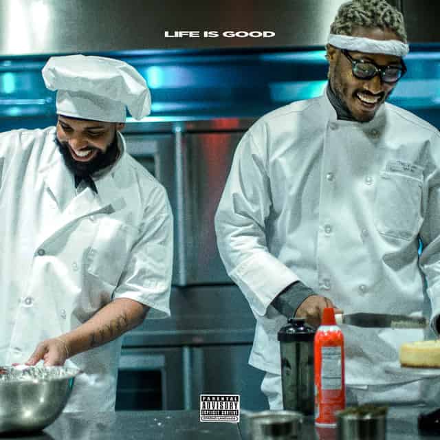 Album Art for Life Is Good (feat. Drake)
