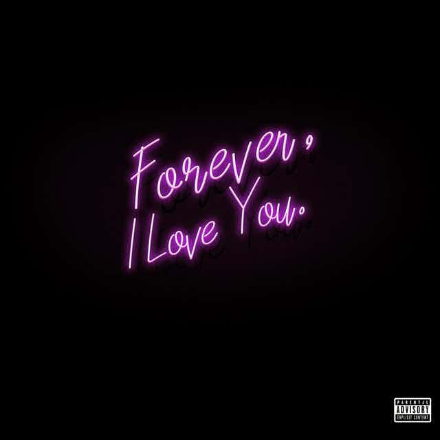 Album Art for Forever, ILY.